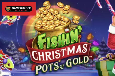 Fishin’ Christmas Pots Of Gold